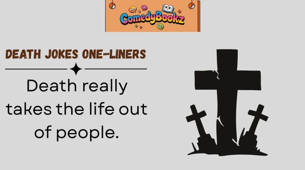Death Jokes One-Liners