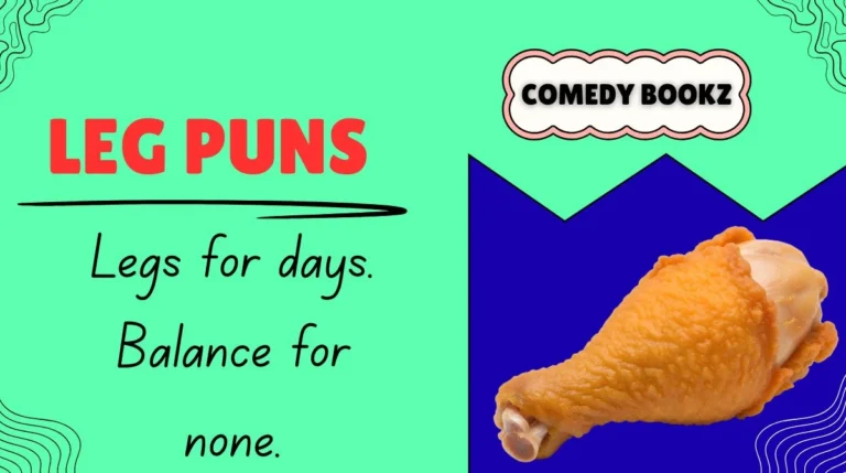 Leg Puns