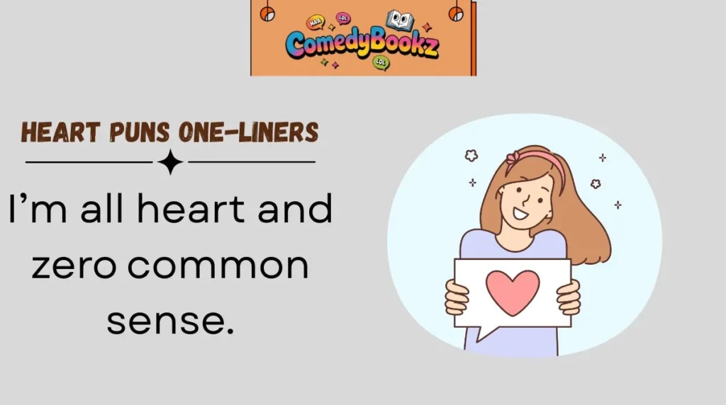 Heart Puns One-Liners