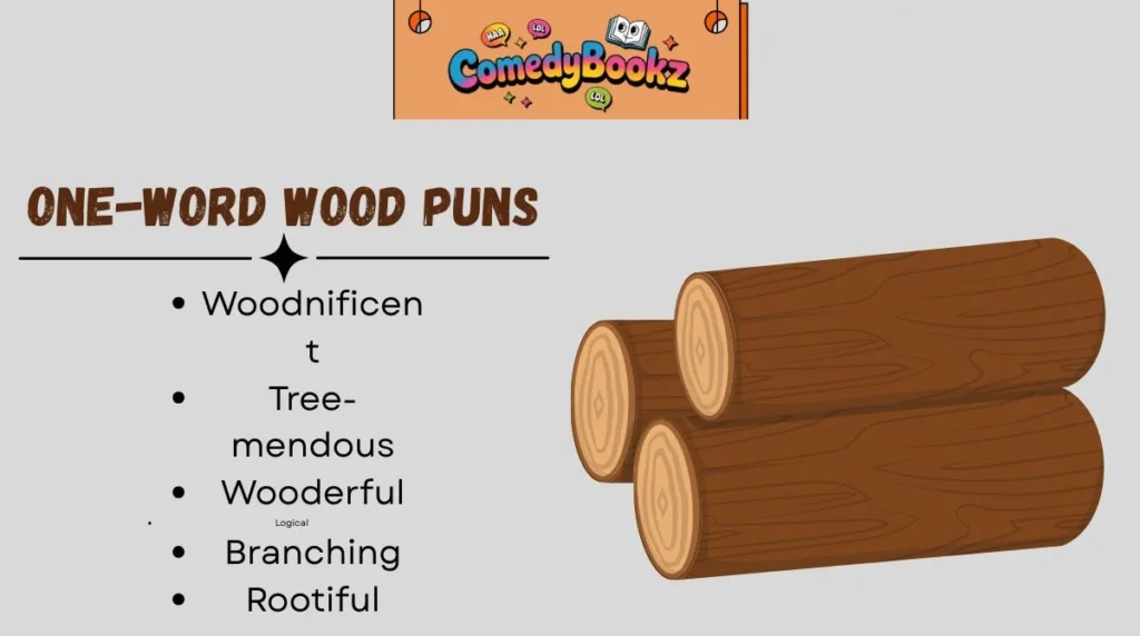 One-Word Wood Puns