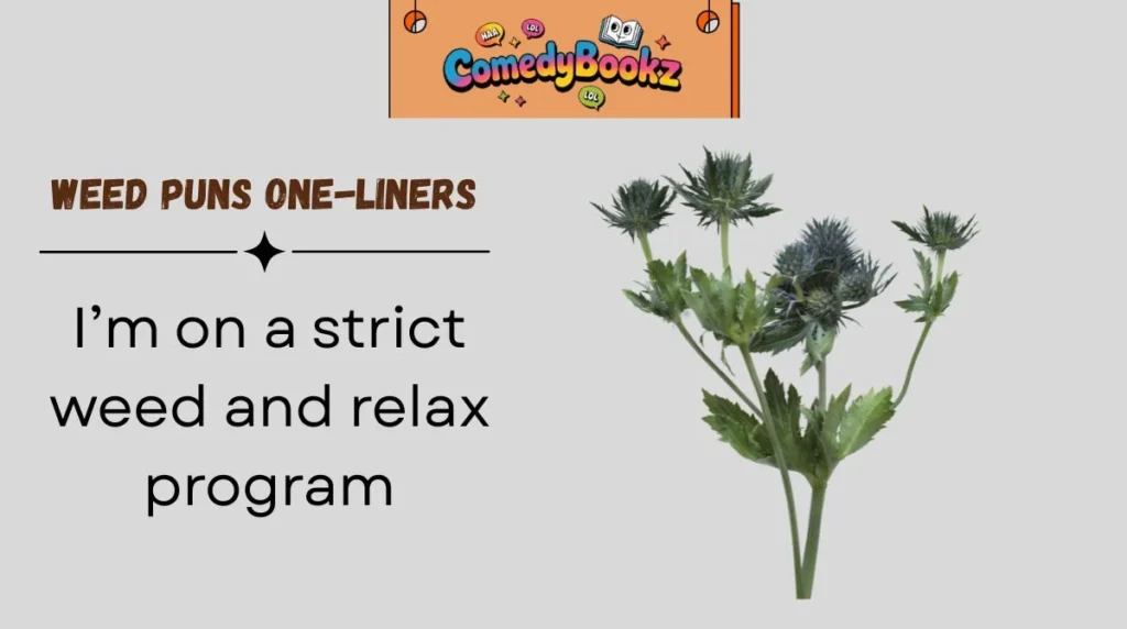 Weed Puns One-Liners