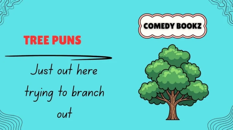 Tree Puns