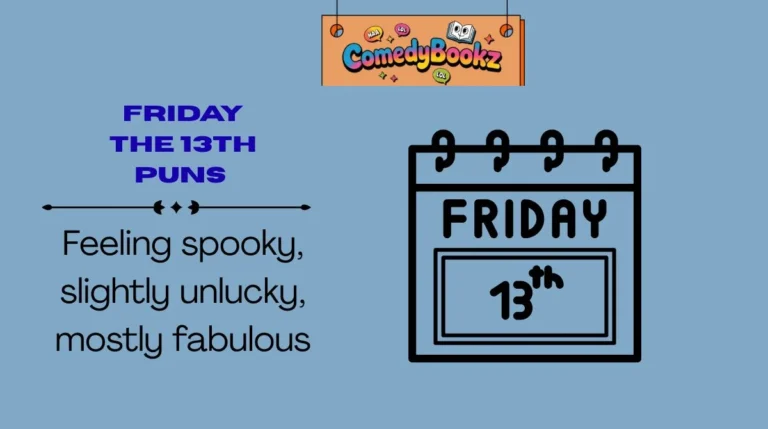 Friday the 13th Puns