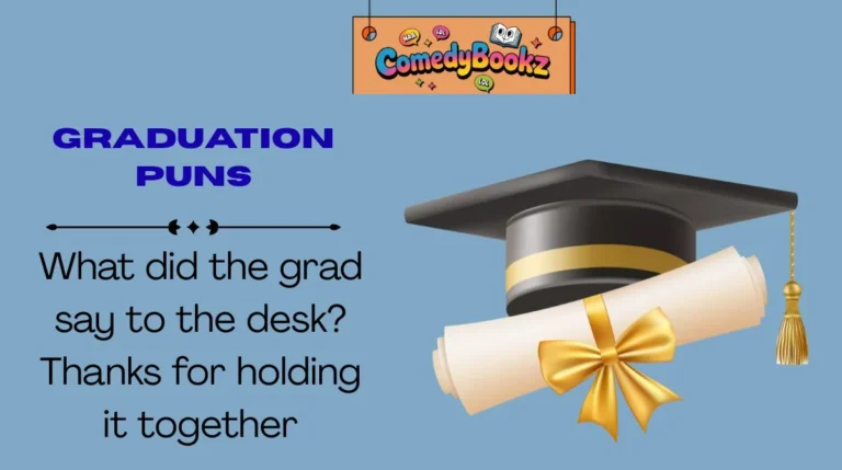 Graduation Puns